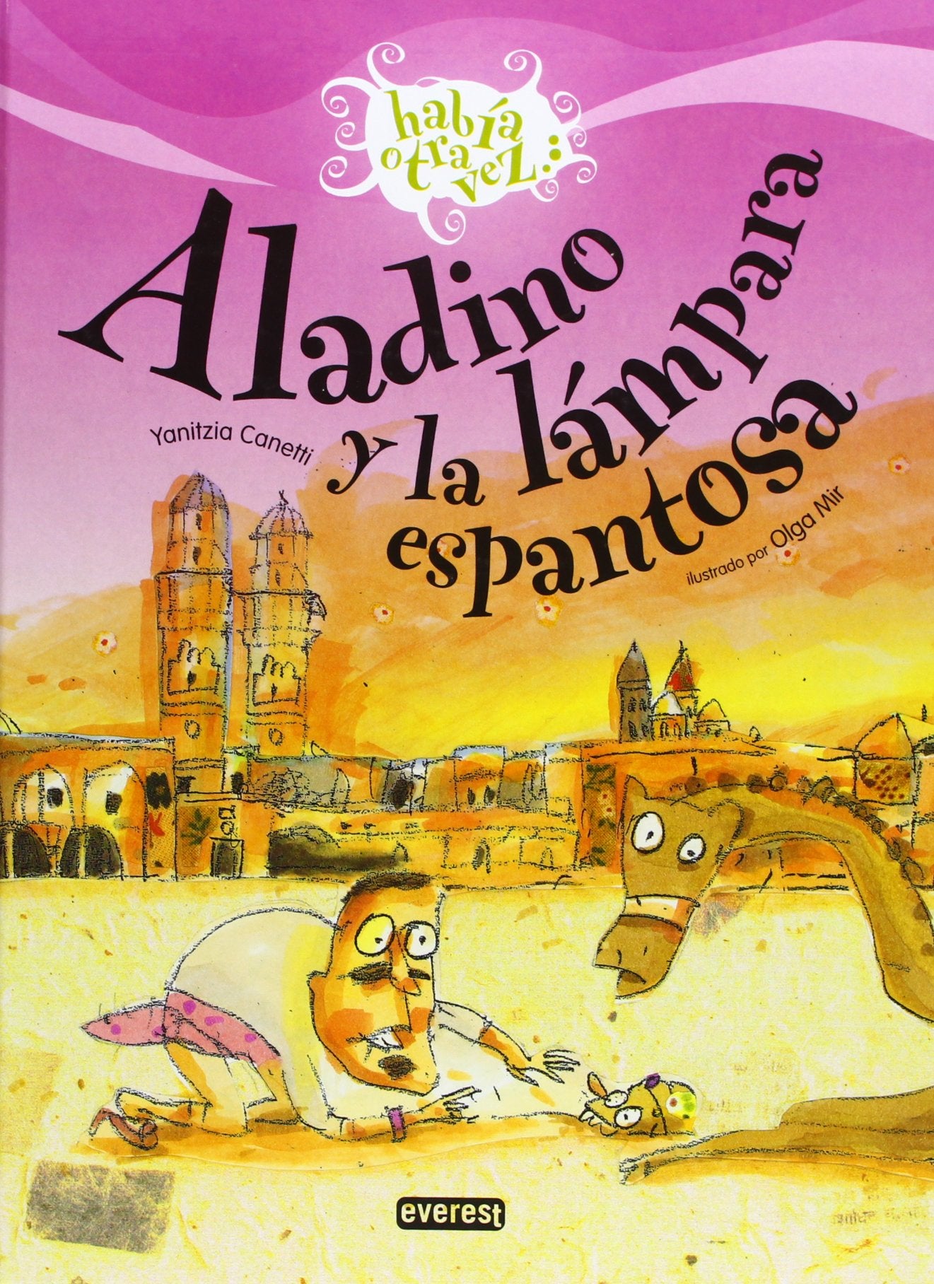 Aladino y la lámpara espantosa/ Aladdin and The Crazed Lamp book