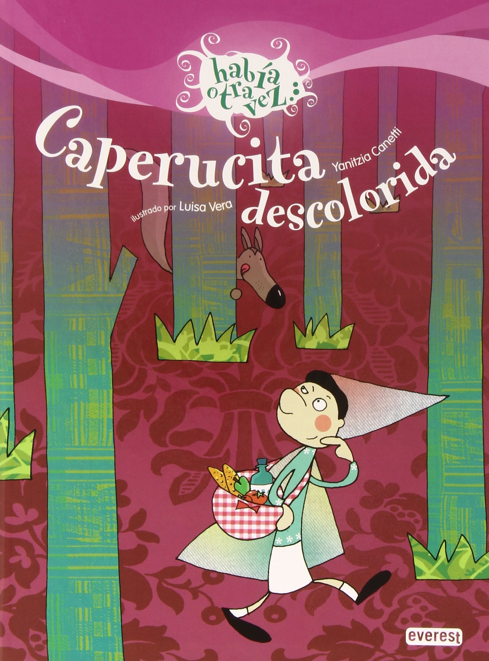 Caperucita descolorida (Había otra vez) Social Sciences