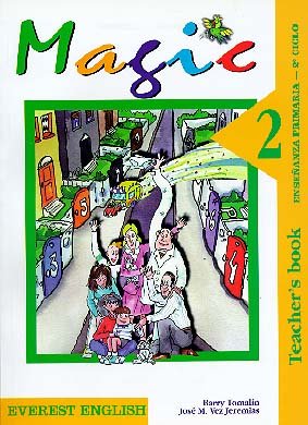 Magic 2 4º Primaria. Teacher's Book: Enseñanza Primaria. 2º Ciclo. (Proyecto Magic. English educación primaria) Books