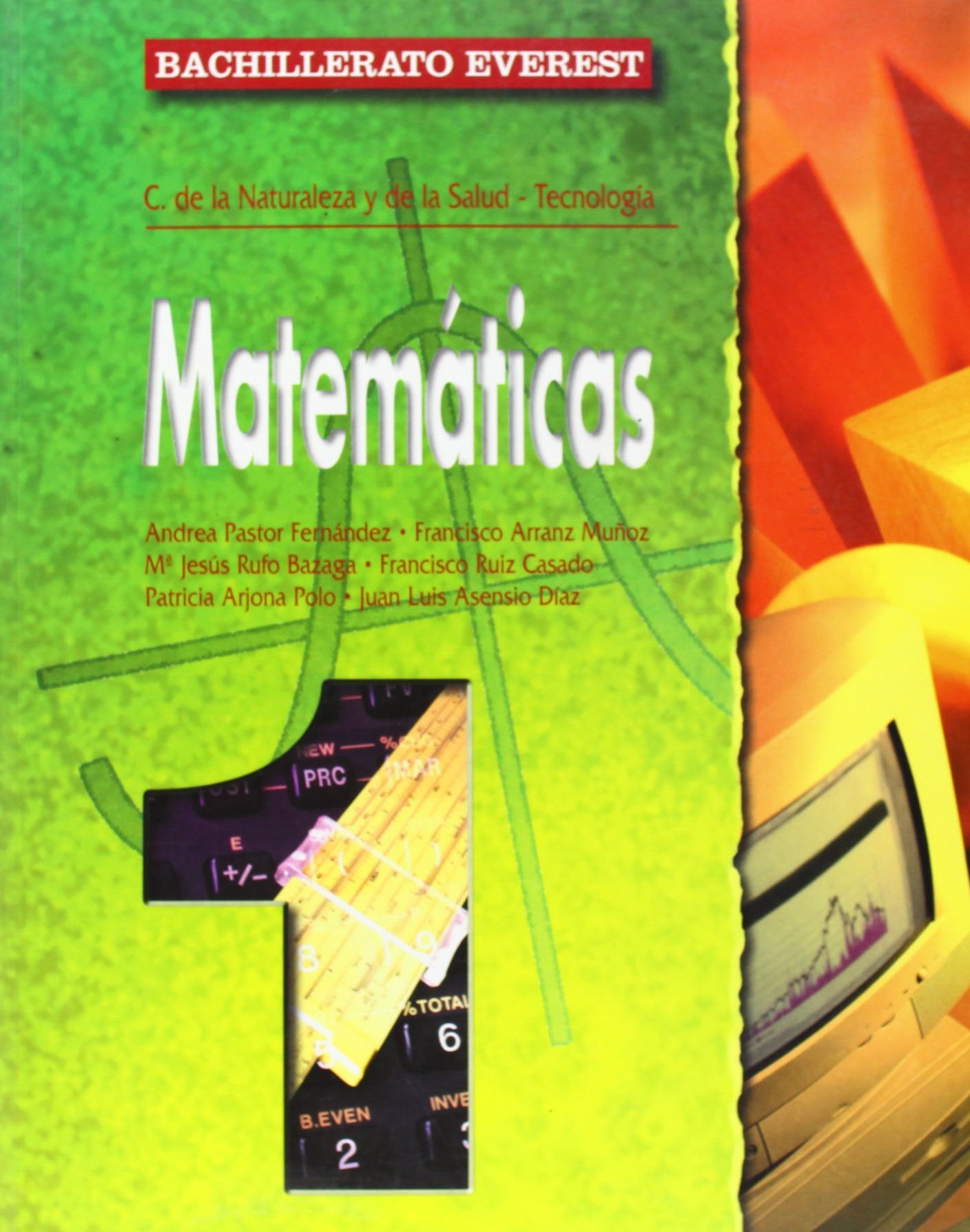 Matemáticas 1º Bachillerato Ciencias y Tecnologia: Ciencias de la Naturaleza y de la Salud - Tecnología book