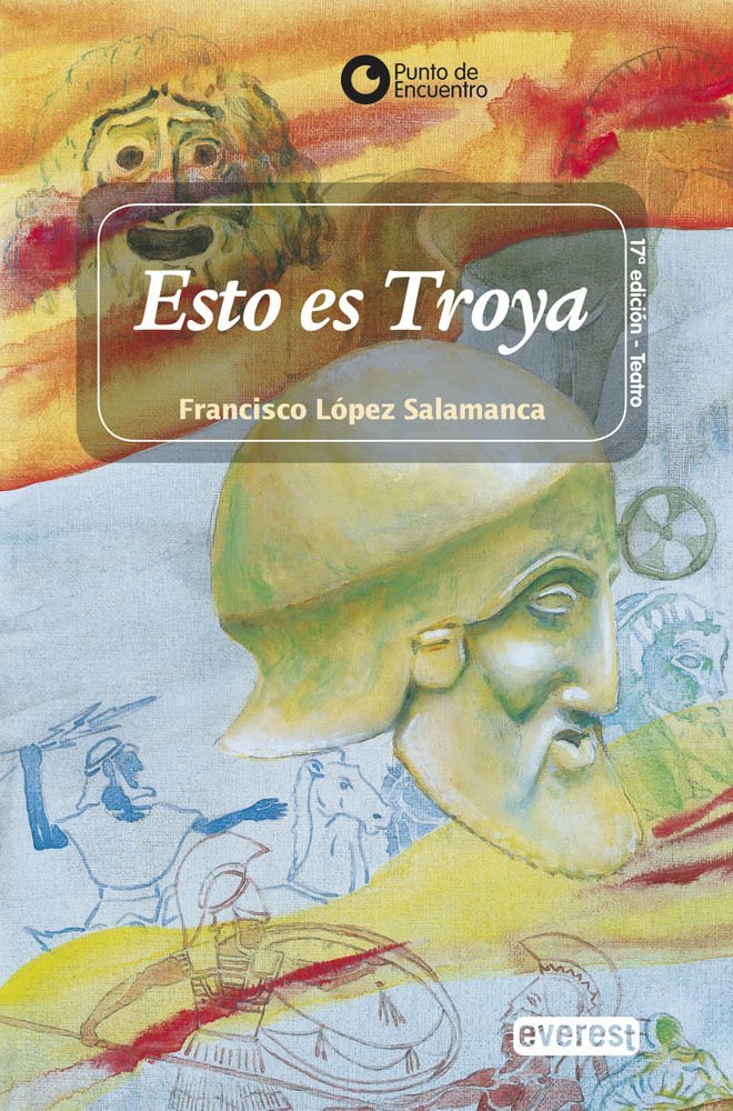 ¡Esto es Troya! (Punto de encuentro / Teatro) Social Sciences