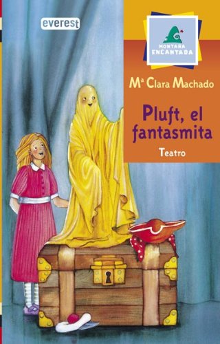 Pluft, el fantasmita: Teatro (Montaña encantada / Teatro) Children's books