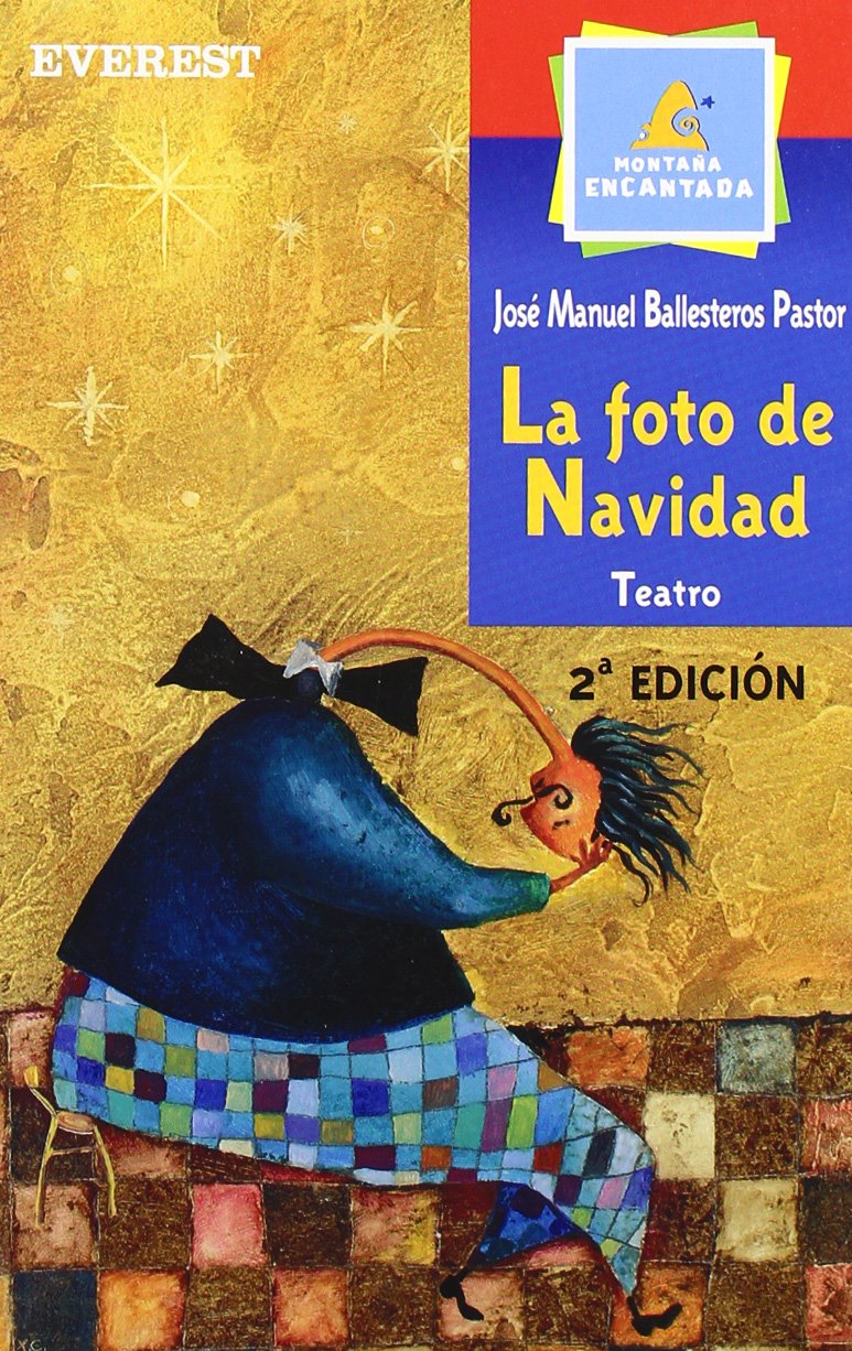 La foto de Navidad (Montaña encantada / Teatro) Books