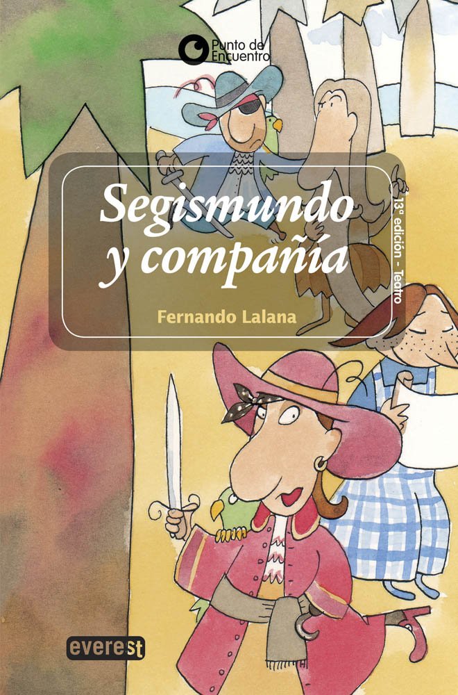 Segismundo y compañía: (Comedia de costumbres caribeñas) book