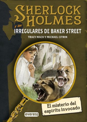Sherlock holmes y los Irregulares de Baker Street / Sherlock Holmes and the Baker Street Irregulars: El Misterio del Espiritu Invocado / the Mystery of the Conjured Man book