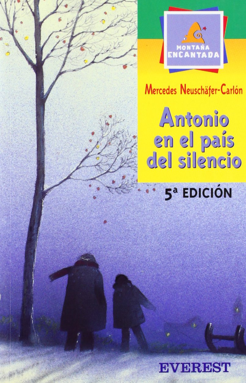 Antonio en el país del silencio (Montaña encantada) Fiction