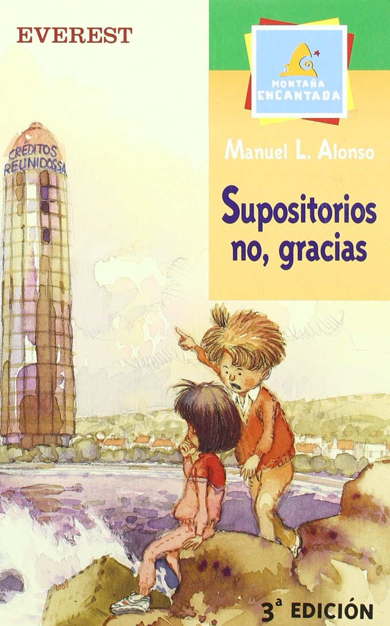 Supositorios no, gracias (Montaña encantada) Books