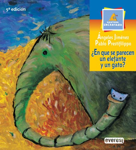¿En qué se parecen un elefante y un gato? (Montaña encantada) Books