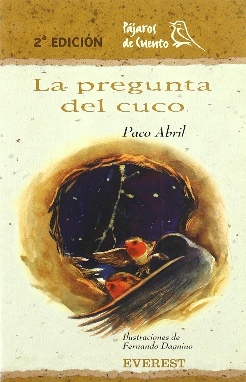 La pregunta del cuco (Montaña encantada / Pájaros de cuento) Books
