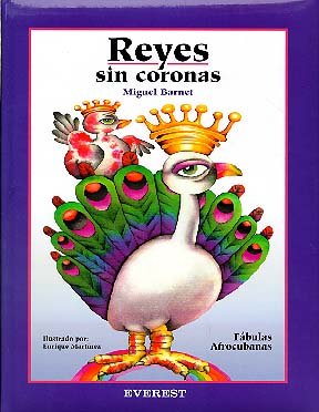 Reyes sin coronas/ Kings Without Crowns: Fabulas Afrocubanas book