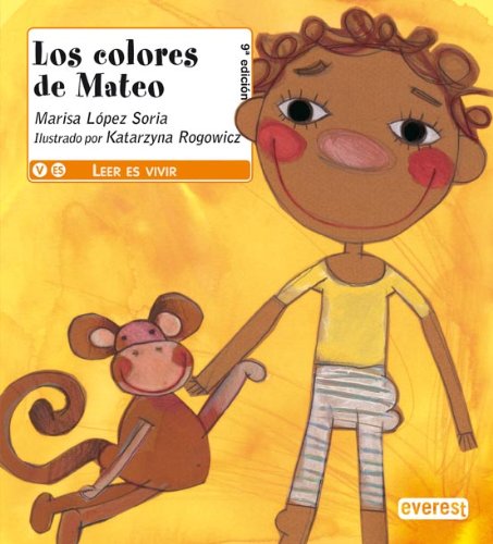 Los colores de Mateo (Leer es vivir) Novels & Short Stories