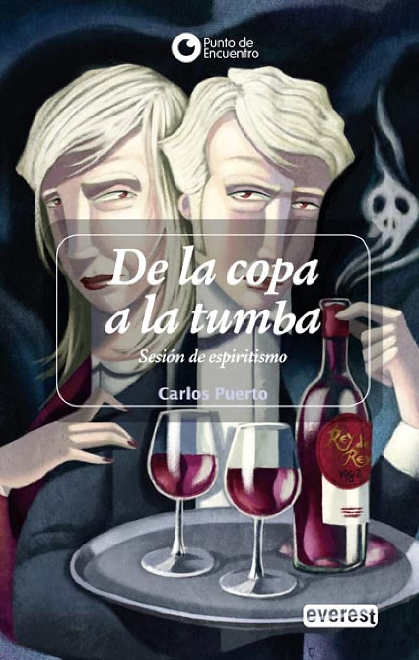 De la copa a la tumba: Sesión de espiritismo. (Punto de encuentro) Social Sciences