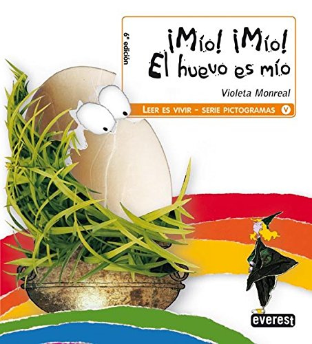 ¡Mío! ¡Mío! El huevo es mío (Leer es vivir) Books