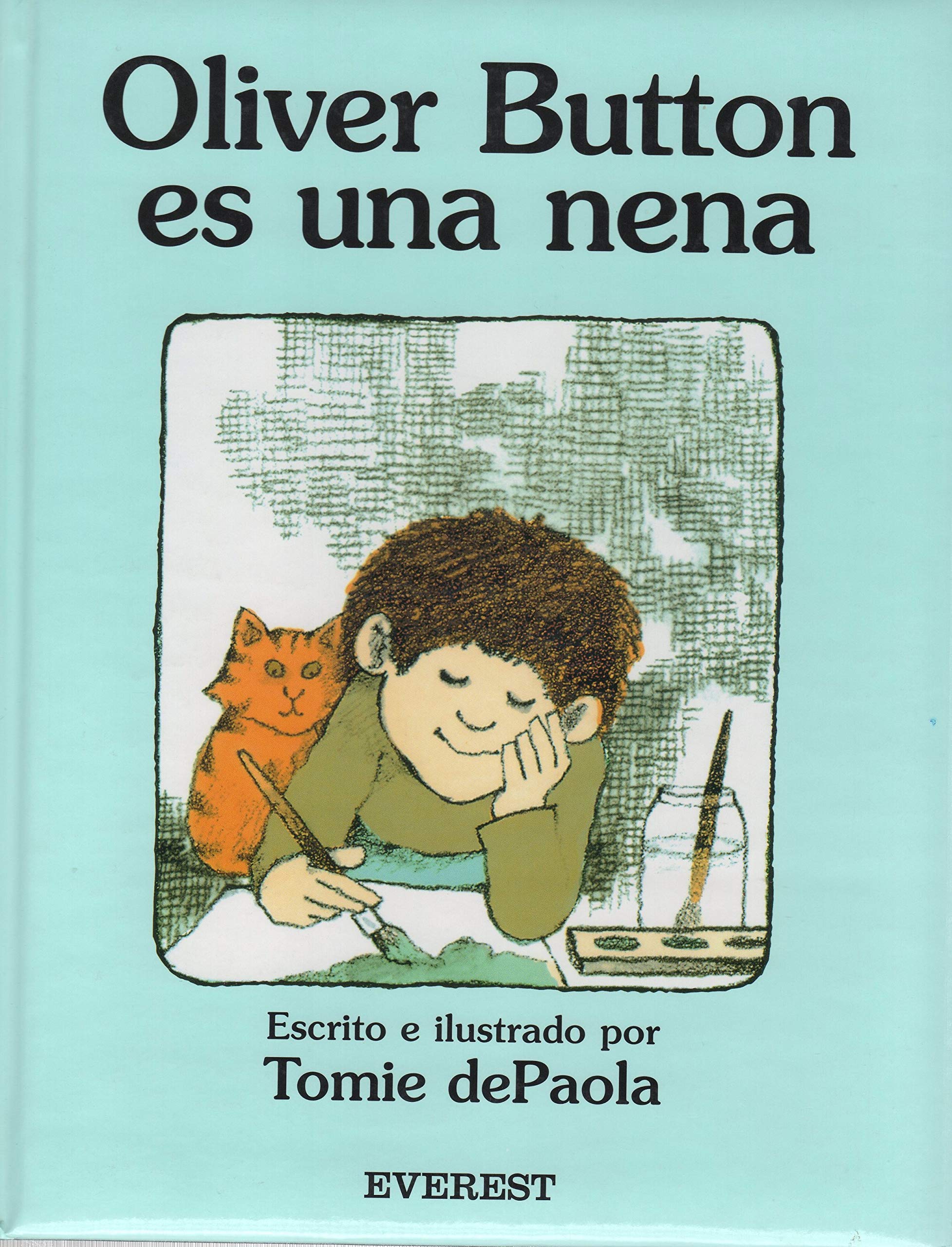 Oliver Button es una nena / Oliver Button Is a Sissy (Rascacielos / Skyscrapers) book