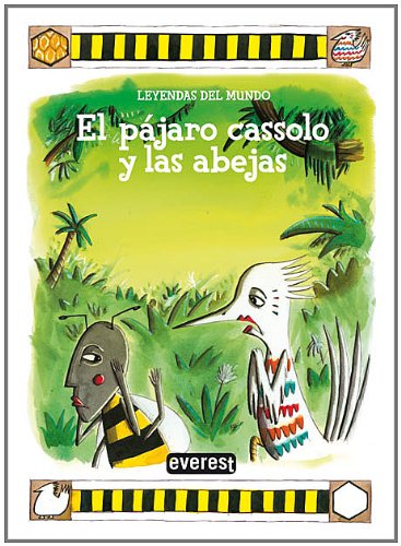 El pájaro cassolo y las abejas book