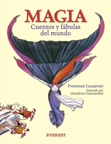Magia : cuentos y fábulas del mundo (Colorín colorado) Social Sciences