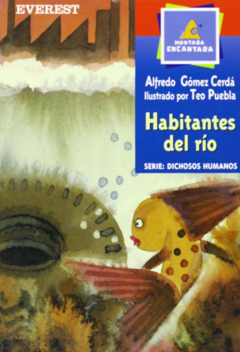 Habitantes del río (Leer es vivir / Dichosos humanos) Books