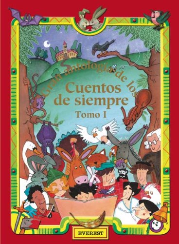 Gran Antología de los Cuentos de Siempre. Tomo I book