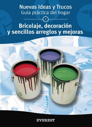 Bricolaje, decoración y sencillos arreglos y mejoras book