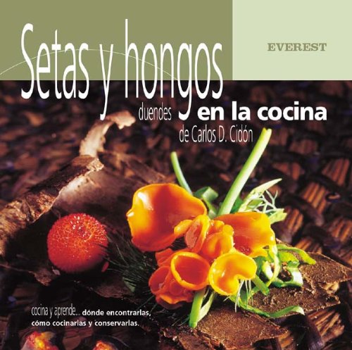 Setas y hongos en la cocina (Cocina y aprende) Leisure, Home & Garden