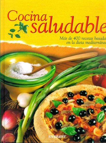 Cocina saludable: Más de 400 recetas basadas en la dieta mediterránea. Leisure, Home & Garden