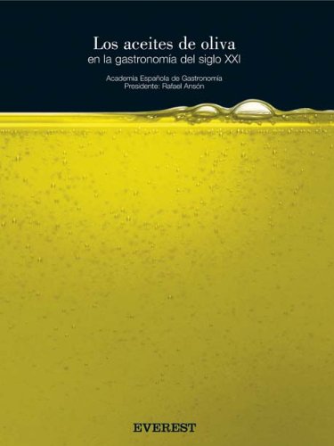 Los aceites de oliva en la gastronomía del siglo XXI (Cocina temática) Leisure, Home & Garden