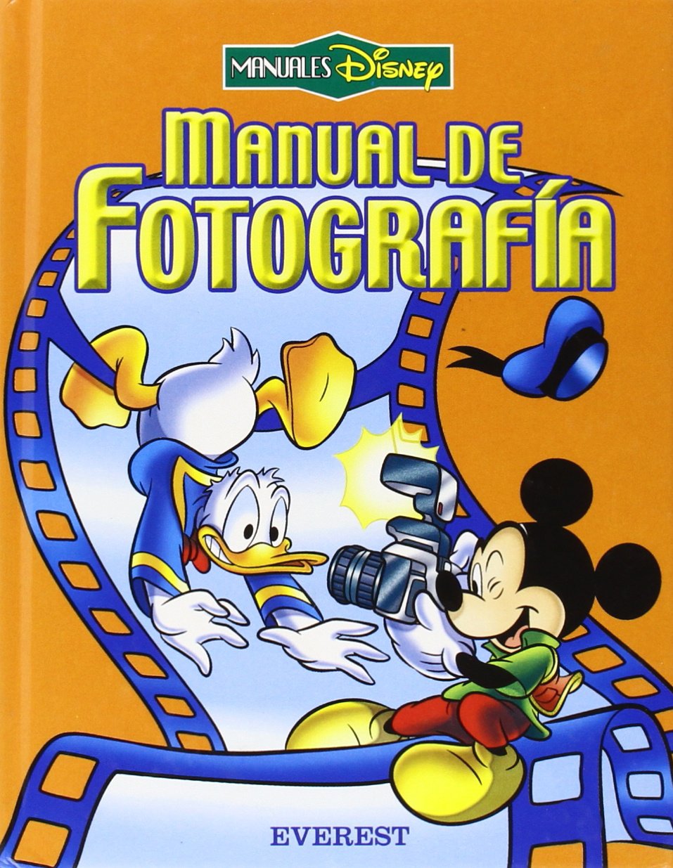 Manual de fotografía (Manuales Disney) Books