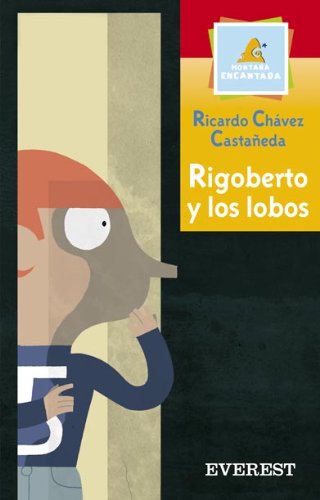 Rigoberto y los lobos/ Rigoberto and The Wolves book
