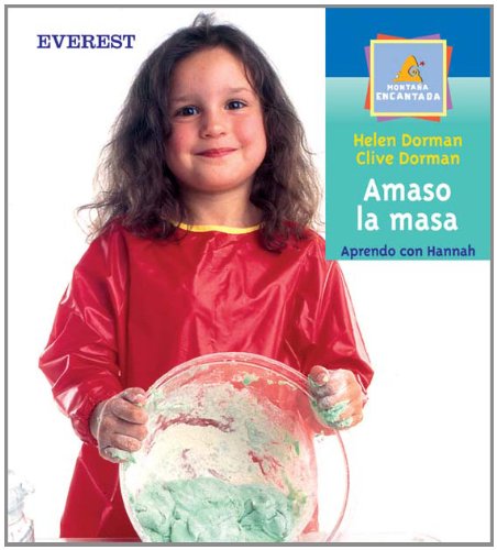 Amaso la masa (Montaña encantada / Aprendo con Hannah) book