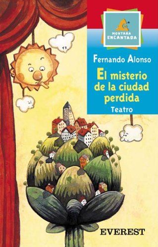 El misterio de la ciudad perdida (Montaña encantada / Teatro) Books