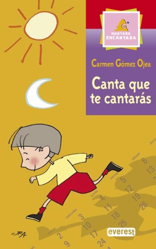 Canta que te cantaras (Montaña encantada) Novels & Short Stories