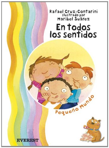 En todos los sentidos (Pequeño mundo) Books