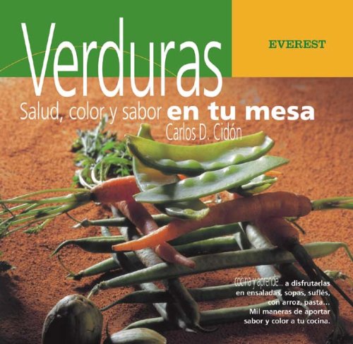 Verduras : salud, color y sabor en tu mesa (Cocina y aprende) Leisure, Home & Garden