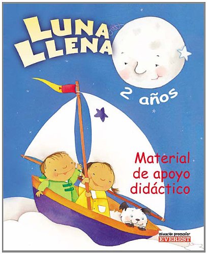 Luna Llena 2 años. Material de apoyo didáctico: Educación Infantil book