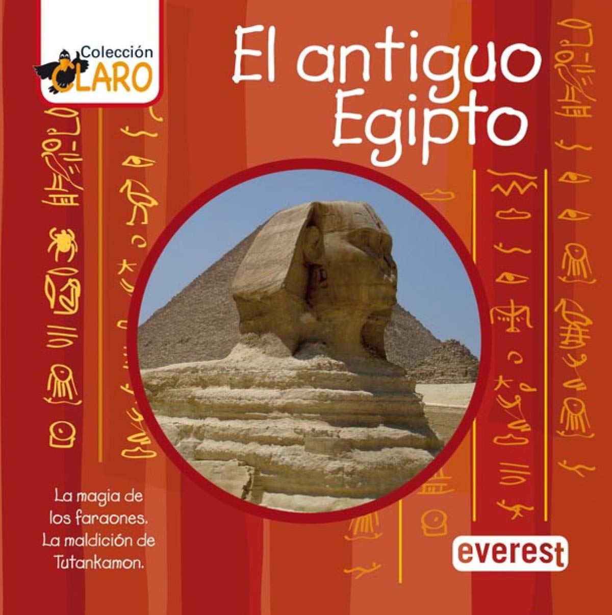El Antiguo Egipto: La magia de los faraones. La maldición de Tutankamon book