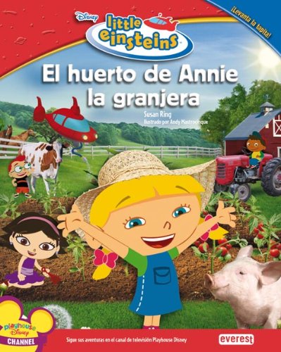 Little Einsteins. El huerto de Annie la granjera book