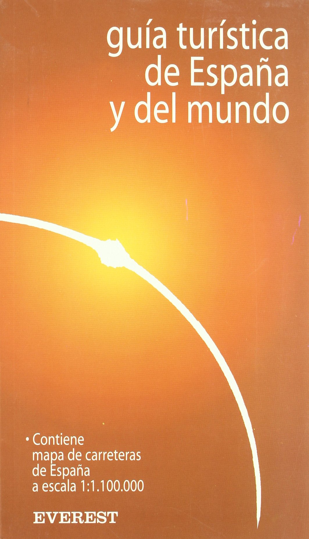 GuÃƒa TurÃƒstica De EspaÃƒ±a Y Del Mundo book