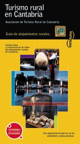 Turismo Rural en Cantabria (Visita / Serie Amarilla) Books