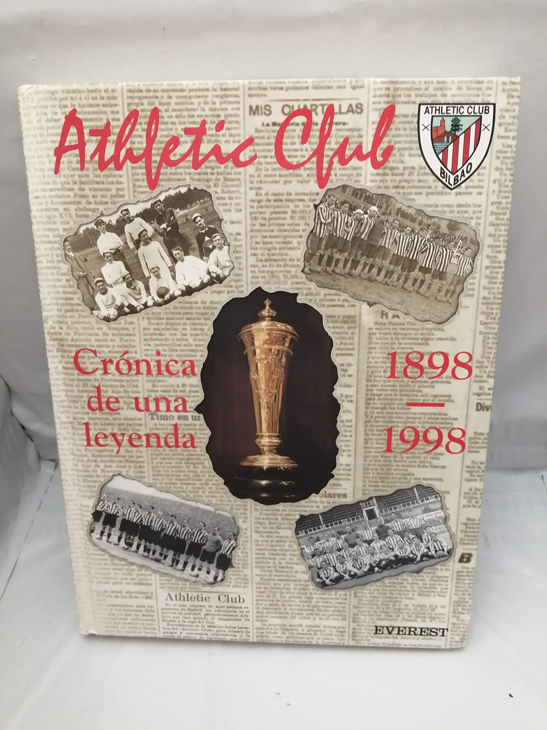 Athletic Club (1898-1998): Crónica de una leyenda (Deportes) Books