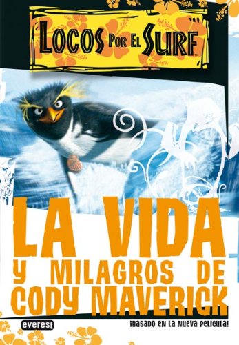 Locos por el Surf. Novelización: La vida y milagros de Cody Maverick. Books