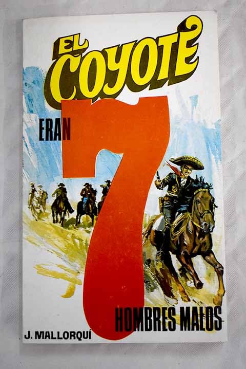 Eran siete hombres malos Books