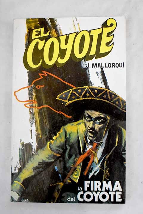 La firma del coyote Books