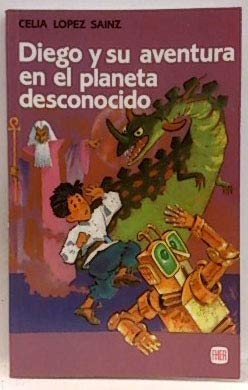Diego y su aventura en el planeta desconocido book