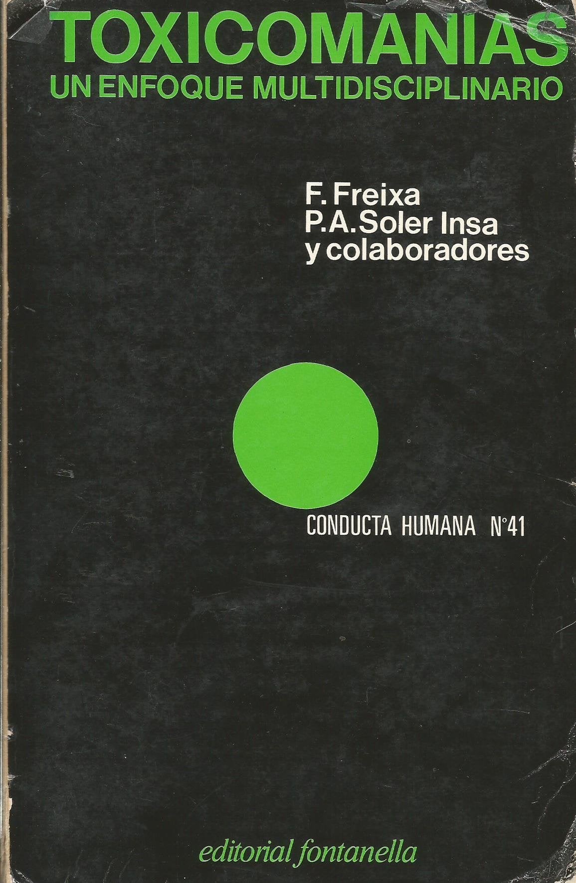 Toxicoman’as / Un enfoque multidisciplinario Books