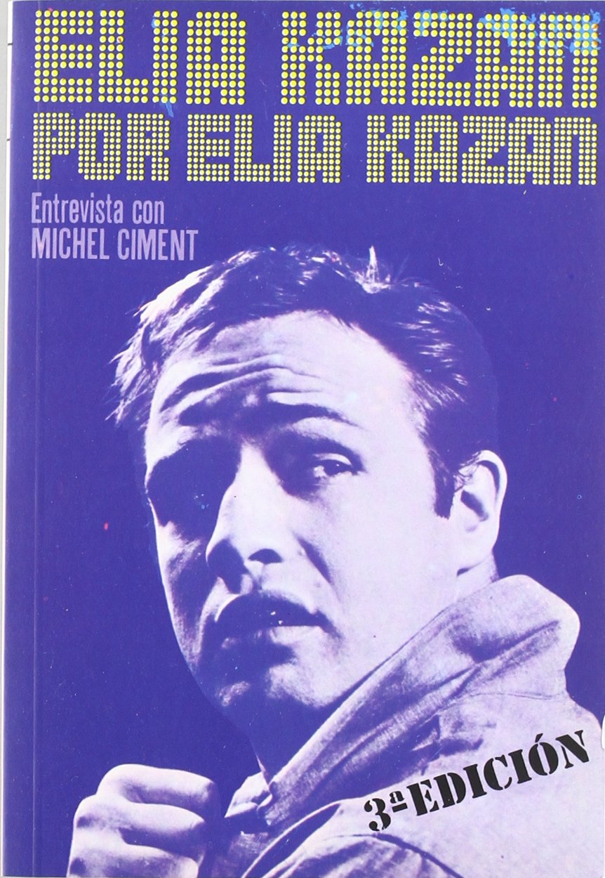 Elia Kazan por Elia Kazan book