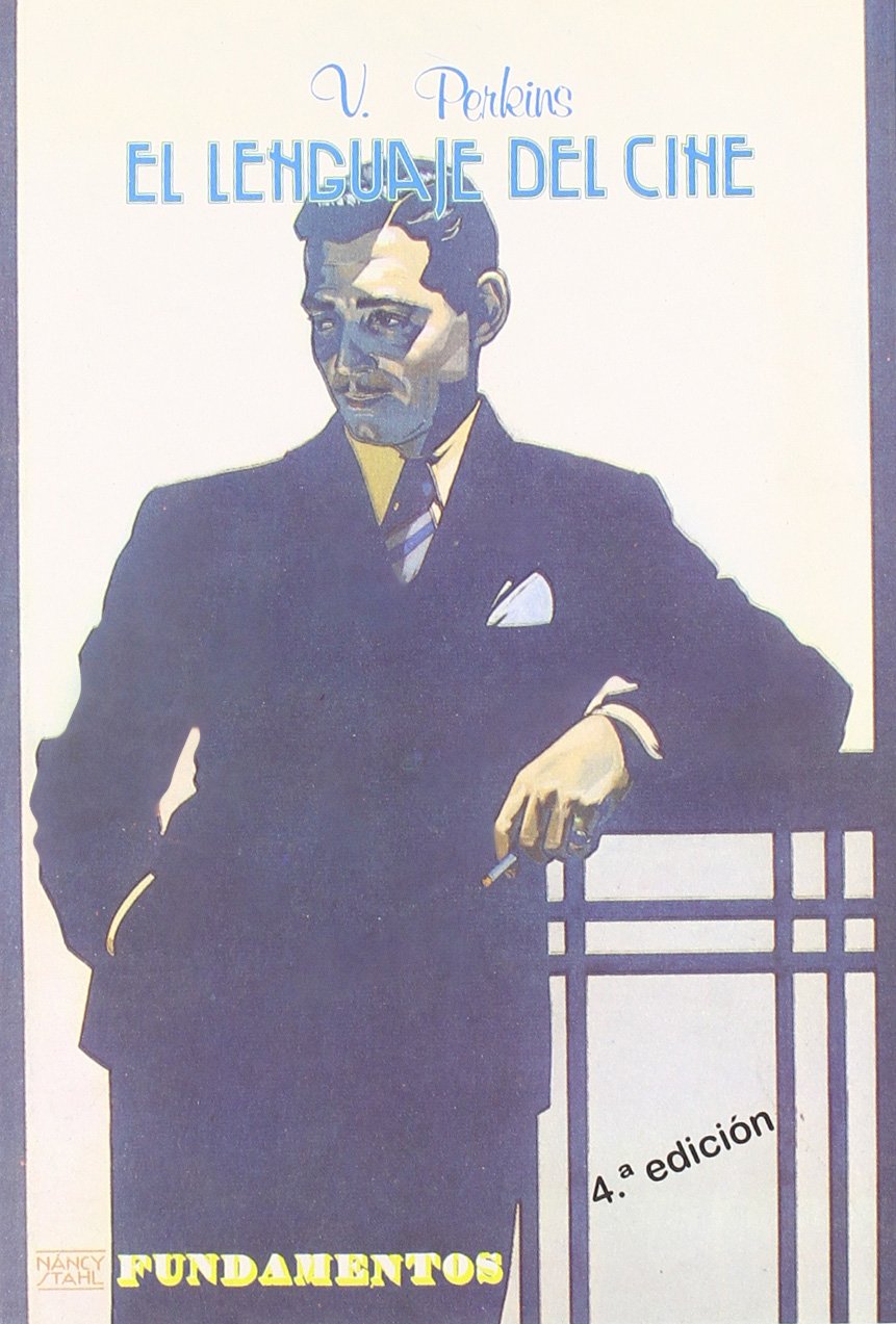 El lenguaje del cine (Arte / Cine, Band 74) Film, Art & Culture