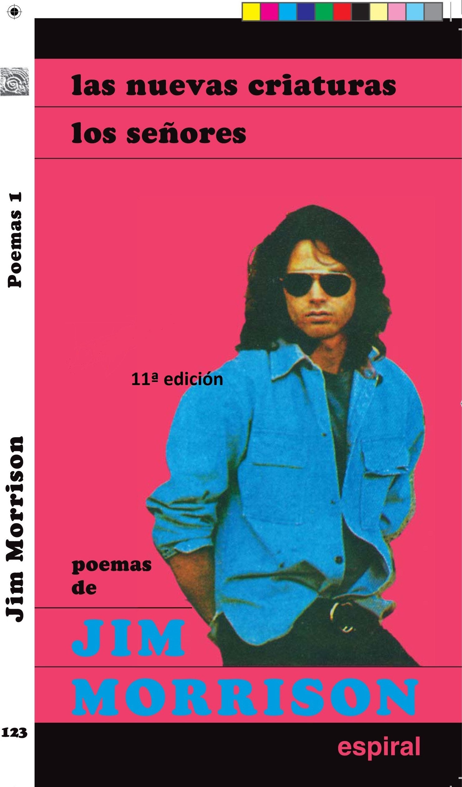 Poemas de Jim Morrison: Las nuevas criaturas. Los señores (Espiral / Canciones, Band 123) Social Sciences