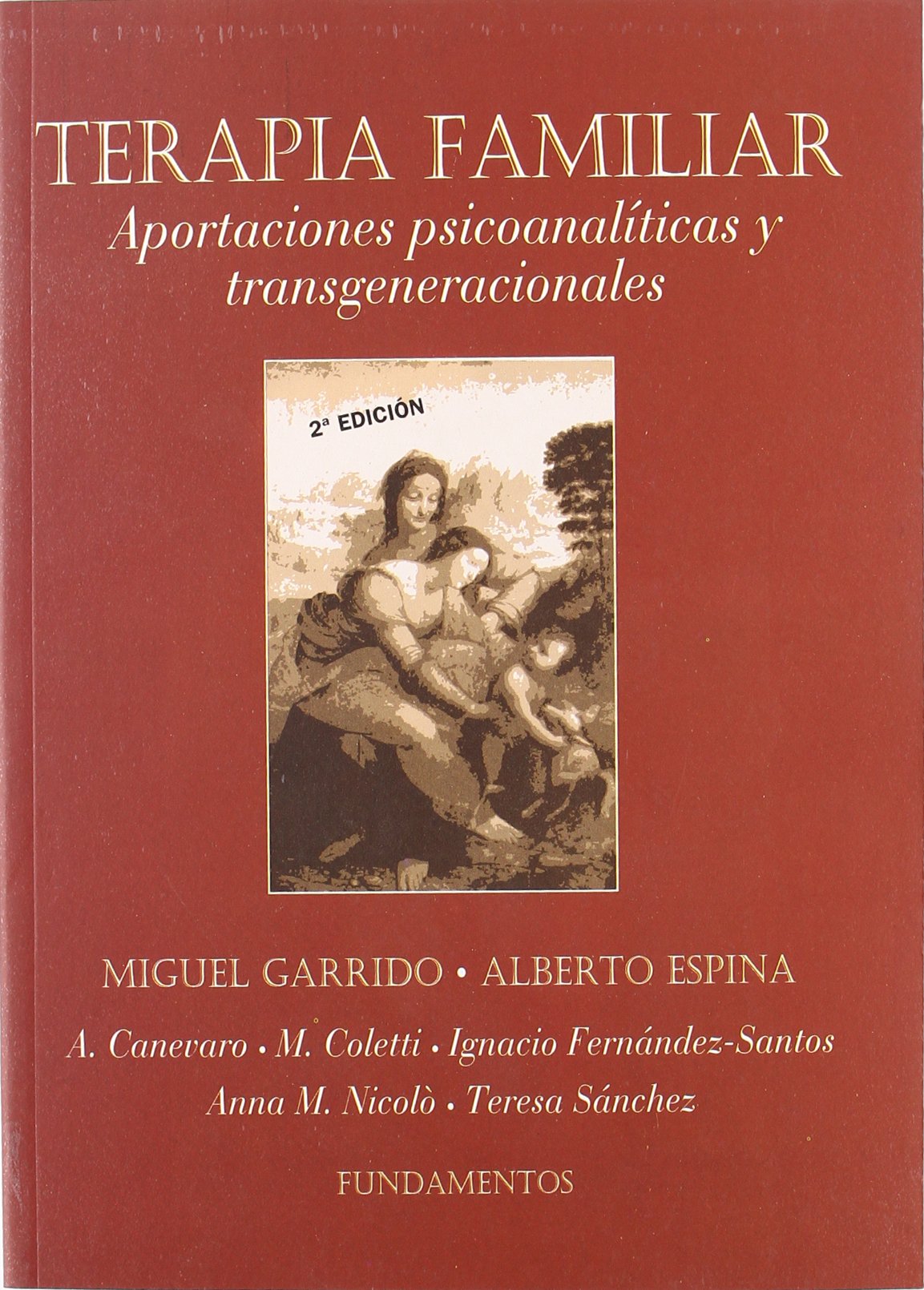 Terapia familiar : aportaciones psicoanalíticas y transgeneracionales Psychology