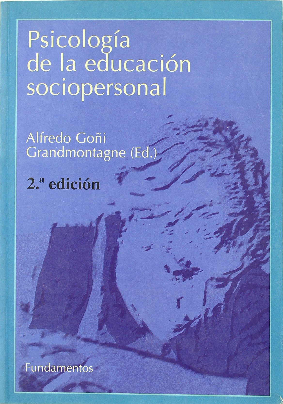 Psicología de la educación sociopersonal (Ciencia / Psicología y filosofía, Band 209) Non-fiction