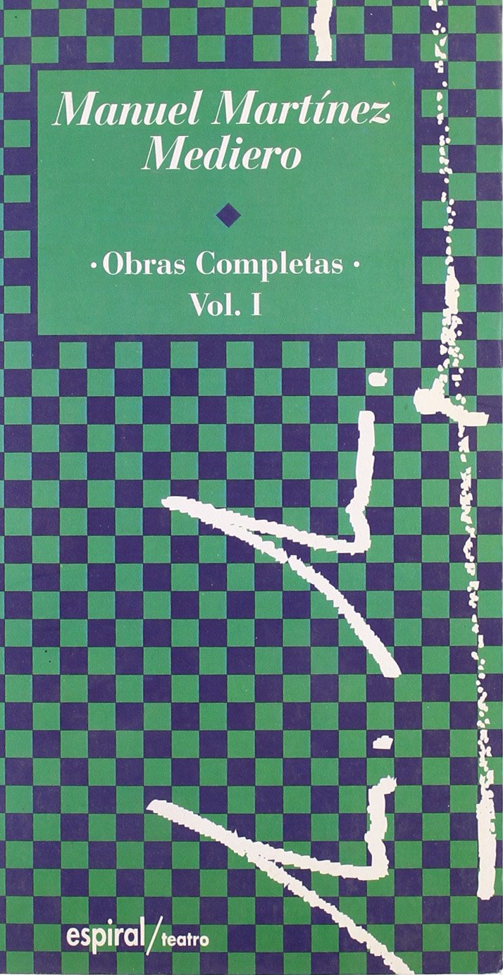 Obras completas (1965-1969). Vol. I (Espiral / Teatro, Band 212) Non-fiction